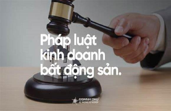 Chính thức đề xuất Luật Kinh doanh BĐS, Luật Nhà ở có hiệu lực sớm từ ...